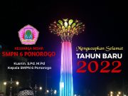SMPN 6 Ponorogo Mengucapkan Selamat Tahun Baru 2022