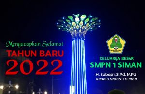 SMPN 1 Siman Mengucapkan Selamat Tahun Baru 2022