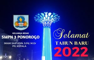SMPN 3 Ponorogo Mengucapkan Selamat Tahun Baru 2022