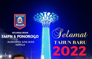 SMPN 5 Ponorogo Mengucapkan Selamat Tahun Baru 2022