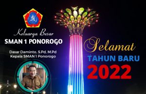 SMAN 1 Ponorogo Mengucapkan Selamat Tahun Baru 2022