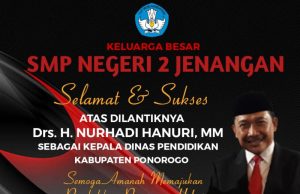 SMPN 2 Jenangan Mengucapkan Selamat Dilantiknya Drs H Nurhadi Hanuri MM Sebagai Kepala Dinas Pendidikan Ponorogo