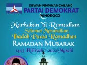 DPC Partai Demokrat Ponorogo Mengucapkan Marhaban Yaa Ramadhan 1443 H