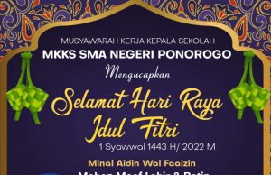 Keluarga Besar MKKS SMA Negeri Ponorogo Mengucapkan Selamat Hari Raya Idul Fitri 1443 H