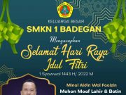 Keluarga Besar SMKN 1 Badegan Mengucapkan Selamat Hari Raya Idul Fitri 1443 H