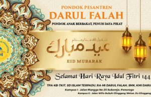 Keluarga Besar Darul Falah Sukorejo Mengucapkan Selamat Hari Raya Idul Fitri 1443 H