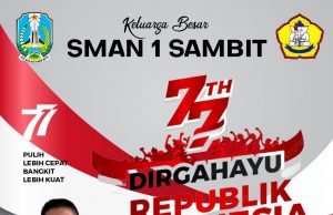 Keluarga Besar SMAN 1 Sambit Ponorogo Mengucapkan Dirgahayu Kemerdekaan Ke-77 Republik Indonesia