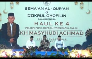 Haul Keempat, Teladani Langkah & Pemikiran KH Masyhudi Achmad Pendiri PP Darul Falah