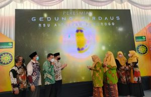 Wakil Gubernur Jatim Hadiri, Peresmian Gedung Firdaus RSU ‘Aisyiyah Ponorogo