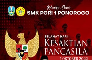 Keluarga Besar SMK PGRI 1 Ponorogo Mengucapkan Selamat Hari Kesaktian Pancasila 1 Oktober 2022