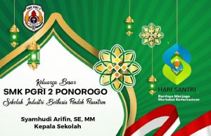 SMK PGRI 2 Ponorogo Mengucapkan Selamat Hari Santri Nasional