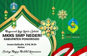 MKKS SMP Negeri Ponorogo Mengucapkan Selamat Hari Santri Nasional