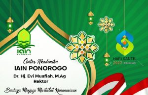 Civitas Akademika IAIN Ponorogo Mengucapkan Selamat Hari Santri Nasional 22 Oktober 2022