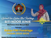 Selamat & Sukses Terpilihnya Siti Noor Ainie Sebagai Ketua PWI Kabupaten Ponorogo Periode 2022-2025