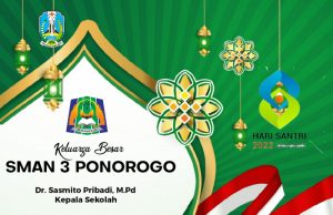 Keluarga Besar SMAN 3 Ponorogo Mengucapkan Hari Santri Nasional 22 Oktober 2022