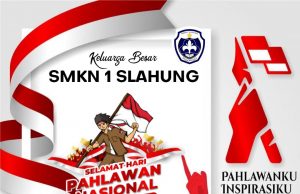 SMKN 1 Slahung Ponorogo Mengucapkan Selamat Hari Pahlawan 10 November 2022