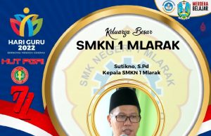 SMKN 1 Mlarak Kabupaten Ponorogo Mengucapkan Selamat Hari Guru Nasional & HUT Ke-77 PGRI 22 November 2022