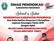 Dinas Pendidikan: Selamat & Sukses Kepada Pemkab Ponorogo Atas Diraihnya Opini WTP 10 Kali Berturut-turut