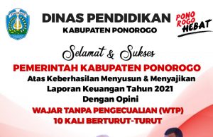 Dinas Pendidikan: Selamat & Sukses Kepada Pemkab Ponorogo Atas Diraihnya Opini WTP 10 Kali Berturut-turut