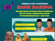 Bank Rasuna Mengucapkan Selamat Terpilihnya Ketua Umum & Sekretaris Umum PP Muhammadiyah & ‘Aisyiyah