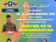 DPD PAN Ponorogo Mengucapkan Selamat Atas Terpilihnya Dr. dr. Sukadiono, MM sebagai Ketua PW Muhammadiyah Jatim Periode 2022-2027