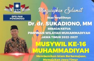 DPD PAN Ponorogo Mengucapkan Selamat Atas Terpilihnya Dr. dr. Sukadiono, MM sebagai Ketua PW Muhammadiyah Jatim Periode 2022-2027