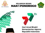 Keluarga Besar MAN 1 Ponorogo Mengucapkan Selamat Hari Amal Bakti Ke-77 Kementerian Agama