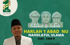Samsudin: Selamat Harlah Nahdlatul Ulama tahun 2023, Semarakkan Satu Abad NU
