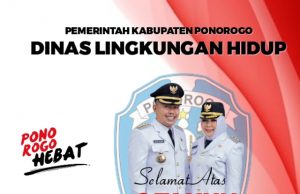 Dinas Lingkungan Hidup Mengucapkan Selamat Atas 2 Tahun Kepemimpinan Bupati & Wabup Ponorogo H Sugiri Sancoko SE MM & Hj Lisdyarita SH