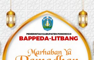 Bappeda Litbang Kabupaten Ponorogo Mengucapkan Marhaban Ya Ramadhan 1444 H
