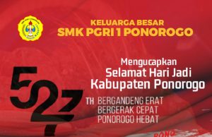 SMK PGRI 1 Ponorogo Mengucapkan Selamat Hari Jadi Ke-527 Kabupaten Ponorogo