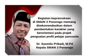 Sabet Tiga Besar, Prasmaga SMAN 3 Ponorogo Wadah Prestasi & Karakter