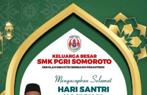 Keluarga Besar SMK PGRI Somoroto Mengucapkan Selamat Hari Santri Nasional 22 Oktober 2023