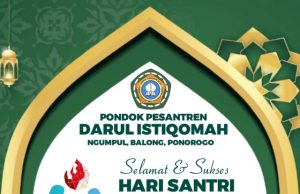 Pondok Pesantren Darul Istiqomah Ngumpul Balong Selamat Hari Santri Nasional 22 Oktober 2023