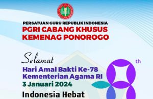 PGRI Cabang Khusus Kemenag Ponorogo Selamat Hari Amal Bakti Kementerian Agama RI Ke-78