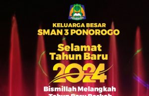 Keluarga Besar SMAN 3 Ponorogo Mengucapkan Selamat Tahun Baru 2024
