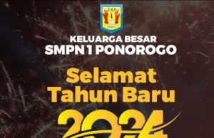Keluarga Besar SMPN 1 Ponorogo Mengucapkan Selamat Tahun Baru 2024