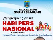 Keluarga Besar SMPN 1 Slahung Mengucapkan Selamat Hari Pers Nasional 9 Februari 2024