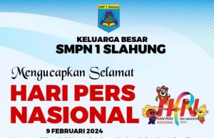 Keluarga Besar SMPN 1 Slahung Mengucapkan Selamat Hari Pers Nasional 9 Februari 2024