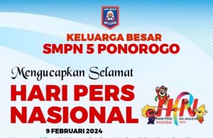 Keluarga Besar SMPN 5 Ponorogo Mengucapkan Selamat Hari Pers Nasional 9 Februari 2024
