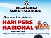Keluarga Besar SMKN 1 Slahung Mengucapkan Selamat Hari Pers Nasional 9 Februari 2024