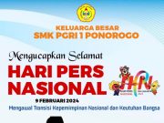 Keluarga Besar SMK PGRI 1 Ponorogo Mengucapkan Selamat Hari Pers Nasional 9 Februari 2024