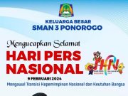 Keluarga Besar SMAN 3 Ponorogo Mengucapkan Selamat Hari Pers Nasional 9 Februari 2024