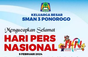 Keluarga Besar SMAN 3 Ponorogo Mengucapkan Selamat Hari Pers Nasional 9 Februari 2024