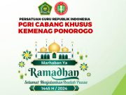 PGRI Cabang Khusus Kemenag Ponorogo Mengucapkan Marhaban Ya Ramadhan 1445 H/2024 M