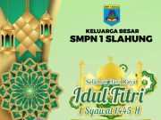 Keluarga Besar SMPN 1 Slahung Mengucapkan Selamat Hari Raya Idul Fitri 1445 Hijriyah