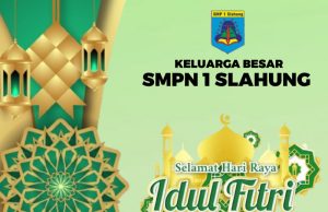 Keluarga Besar SMPN 1 Slahung Mengucapkan Selamat Hari Raya Idul Fitri 1445 Hijriyah