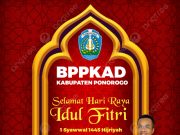 Keluarga Besar BPPKAD Kabupaten Ponorogo Mengucapkan Selamat Hari Raya Idul Fitri 1445 Hijriyah