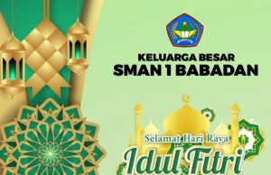 Keluarga Besar SMAN 1 Babadan Mengucapkan Selamat Hari Raya Idul Fitri 1445 Hijriyah
