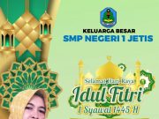 Keluarga Besar SMPN 1 Jetis Mengucapkan Selamat Hari Raya Idul Fitri 1445 Hijriyah